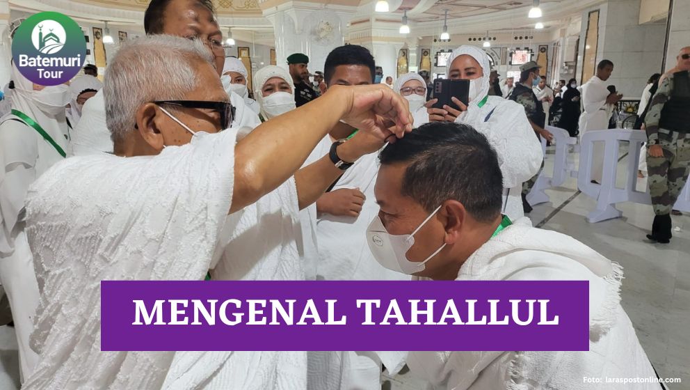 Mengenal Tahallul, Mencukur Rambut dalam Ibadah Haji dan Umrah